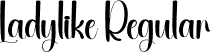 Ladylike Regular font - Ladylike.otf