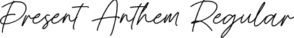 Present Anthem Regular font - presentanthem-z86w1.ttf