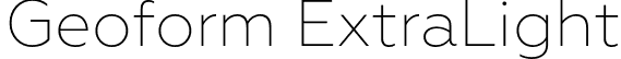 Geoform ExtraLight font - Geoform-ExtraLight.otf