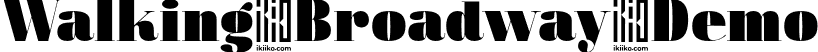 Walking Broadway Demo font - WalkingBroadwayDemo.otf