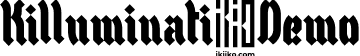 Killuminati Demo font - KilluminatiDemo.otf