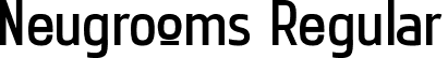 Neugrooms Regular font - neugrooms-yw2m3.ttf