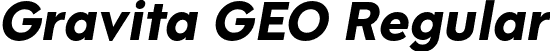 Gravita GEO Regular font - GravitaGEOItalic-Bold.otf