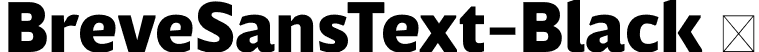 BreveSansText-Black  font - Breve Sans Text Black.otf