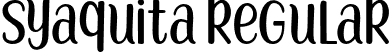 Syaquita Regular font - Syaquita.otf