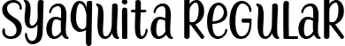 Syaquita Regular font - Syaquita.ttf