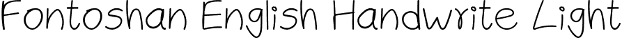 Fontoshan English Handwrite Light font - FontoshanEnglishHandwrite.ttf