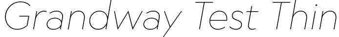 Grandway Test Thin font - GrandwayTest-ThinItalic.otf