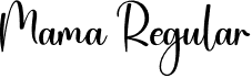 Mama Regular font - Mama.otf