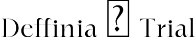 Deffinia - Trial font - DeffiniaTrial-3lzP3.otf