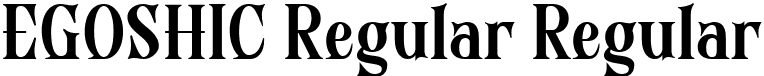 EGOSHIC Regular Regular font - EGOSHIC Trial.ttf