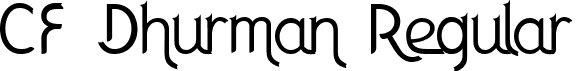 CF Dhurman Regular font - cfdhurmanregular-g3ova.ttf