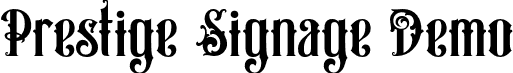 Prestige Signage Demo font - prestigesignagedemo-1jdvg.otf