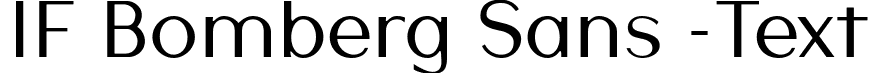 IF Bomberg Sans -Text font - IFBombergSans-Regular-Text.ttf