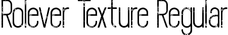 Rolever Texture Regular font - RoleverTexture.ttf