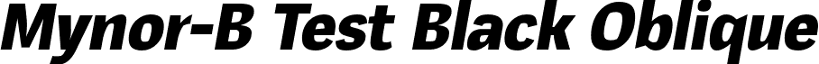 Mynor-B Test Black Oblique font - Mynor-BTest-BlackOblique.otf