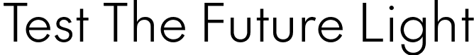 Test The Future Light font - TestTheFuture-Light.otf