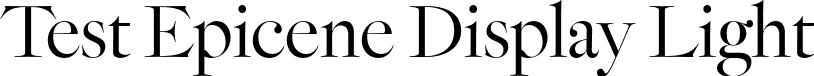 Test Epicene Display Light font - TestEpiceneDisplay-Light.otf