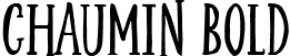 Chaumin Bold font - Chaumin.ttf