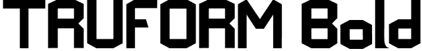 TRUFORM Bold font - truform.otf