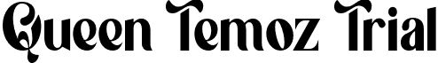 Queen Temoz Trial font - Queen-Temoz-Trial.otf