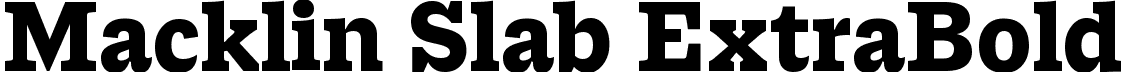 Macklin Slab ExtraBold font - MacklinSlab-ExtraBold.ttf