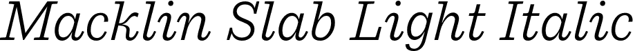 Macklin Slab Light Italic font - MacklinSlab-LightItalic.otf