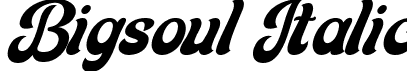 Bigsoul Italic font - Bigsoul Italic.ttf