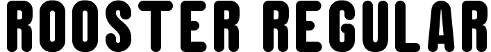 Rooster Regular font - Rooster.ttf