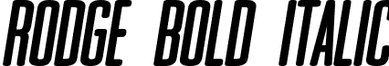 Rodge Bold Italic font - Rodge-BoldItalic.ttf