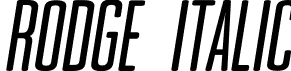 Rodge Italic font - Rodge-Italic.otf