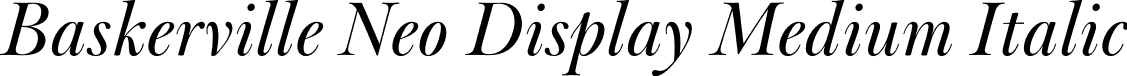 Baskerville Neo Display Medium Italic font - Baskerville Neo Display Medium Italic.otf