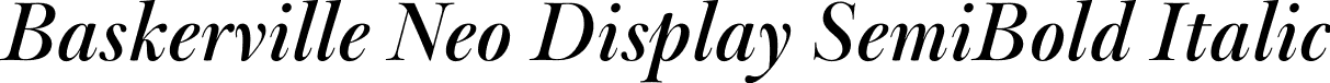 Baskerville Neo Display SemiBold Italic font - Baskerville Neo Display SemiBold Italic.otf