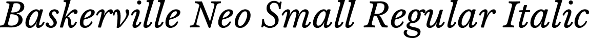 Baskerville Neo Small Regular Italic font - Baskerville Neo Small Italic.otf