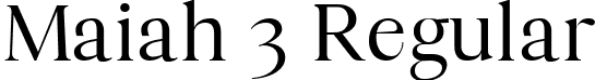 Maiah 3 Regular font - maiah-regulardemo.ttf