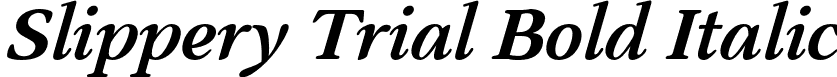 Slippery Trial Bold Italic font - SlipperyTrial-BoldItalic.otf