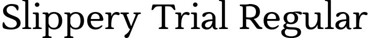 Slippery Trial Regular font - SlipperyTrial-Regular.otf