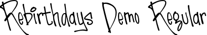 Rebirthdays Demo Regular font - RebirthdaysDemo-Regular.ttf