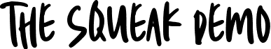 The Squeak Demo font - The Squeak Demo.ttf