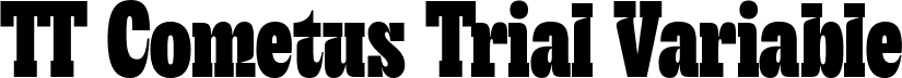 TT Cometus Trial Variable font - TT-Cometus-Trial-Variable.ttf