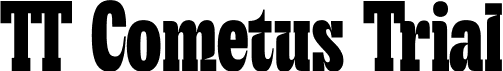 TT Cometus Trial font - TT-Cometus-Trial-Bold.ttf