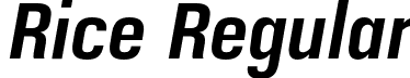 Rice Regular font - Rice-SemiBoldNarrowOblique.otf