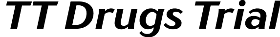 TT Drugs Trial font - TT-Drugs-Trial-Bold-Italic.ttf