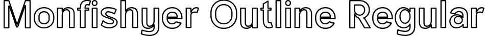 Monfishyer Outline Regular font - Monfishyer-Outline.otf