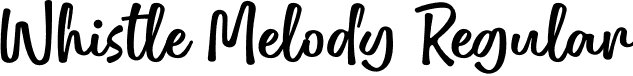 Whistle Melody Regular font - Whistle Melody.otf