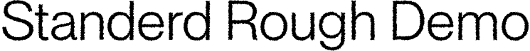 Standerd Rough Demo font - StanderdRough-Regular_demo.otf