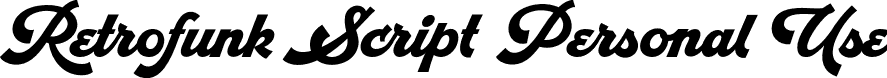 Retrofunk Script Personal Use font - Retrofunk Script Personal Use.otf