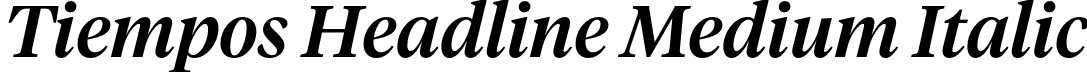 Tiempos Headline Medium Italic font - TiemposHeadline-MediumItalic.otf