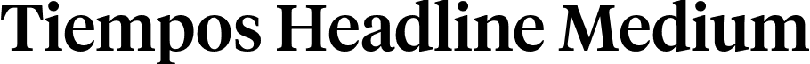 Tiempos Headline Medium font - TiemposHeadline-Medium.otf