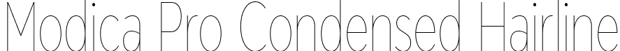 Modica Pro Condensed Hairline font - ModicaPro-Condensed-Hairline.otf